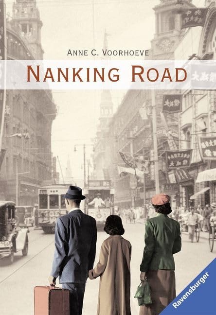 Nanking Road (Ravensburger Taschenbücher) – vēsturisks romāns par bēgšanu no nacistiskās Vācijas uz Šanhaju